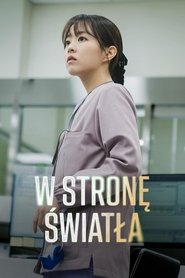 Serial W stronę światła PL