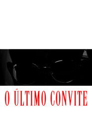 O &Uacute;ltimo Convite (2024)