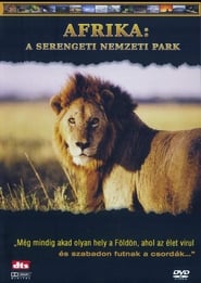 IMAX - Afrika - A Serengeti Nemzeti Park (1994)