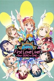 Poster for Aqours First LoveLive! ~Step! ZERO to ONE~