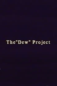 مترجم أونلاين و تحميل The “Dew” Project 2021 مشاهدة فيلم