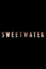 Sweetwater постер