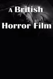 Poster A British Horror Film