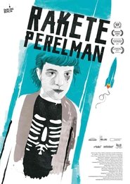 Rakete Perelman 2017 Stream Deutsch Kostenlos