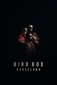 Full Cast of Bird Box Barcelona