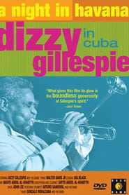 A Night in Havana: Dizzy Gillespie in Cuba Films Kijken Online