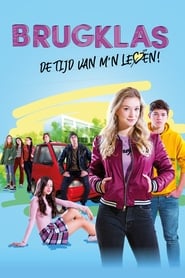 Poster Brugklas - de tijd van m'n leven