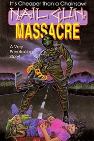 The Nail Gun Massacre постер