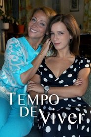Tempo de Viver (2006)