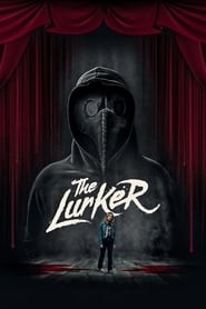 The Lurker ネタバレ