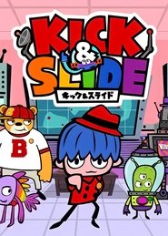 Kick & Slide (2021) Kick & Slide (2021)