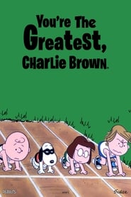 Full Cast of You're the Greatest, Charlie Brown