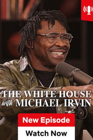 The White House with Michael Irvin (2026)