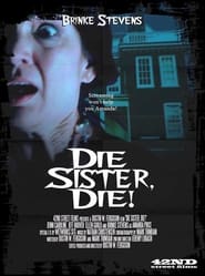 Die Sister, Die! постер