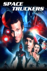 Regarder Film Space Truckers en streaming VF