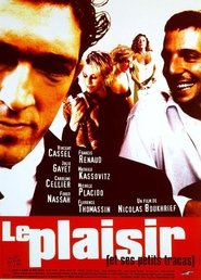 Le Plaisir (et ses petits tracas) 1998