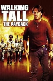 Poster Walking Tall: The Payback