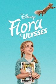 Flora & Ulysses poszter