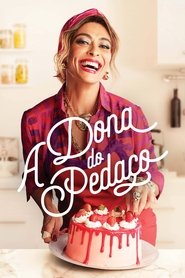 A Dona do Pedaço (2019)