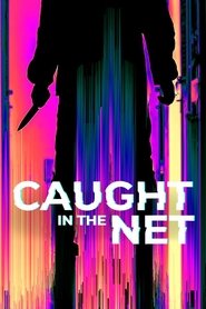 Poster Caught in the Net 2023