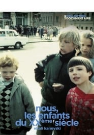 Poster Nous, les enfants du xxème siècle