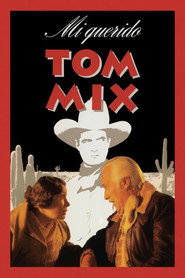 Mi querido Tom Mix