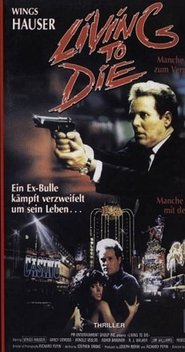 Living To Die (1990) Living To Die (1990)