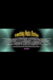 Something Outta Nothing