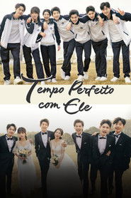 Tempo Perfeito com Ele — Temporada 1