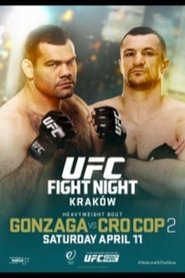 Poster UFC Fight Night 64: Gonzaga vs. Cro Cop 2 2015 Poster UFC Fight Night 64: Gonzaga vs. Cro Cop 2 2015
