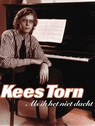 Poster Kees Torn: Als Ik het Niet Dacht