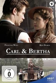 Carl & Bertha (2012)