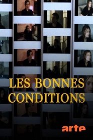 Les bonnes conditions