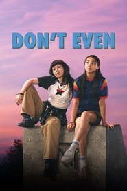 Don't Even Don't Even