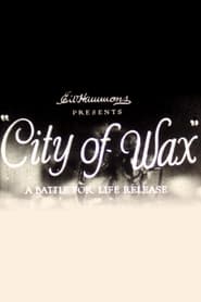 City of Wax 1934