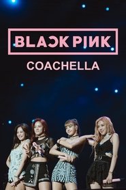 BLACKPINK: Coachella (2019)