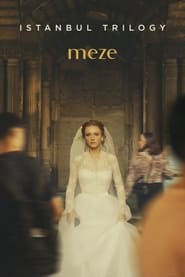 Istanbul Trilogy: Meze (2024)