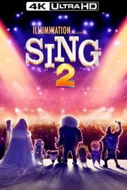 Sing 2 - Sempre più forte 2021 Accesso illimitato gratuito