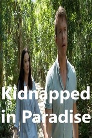 Kidnapped in Paradise (2021)