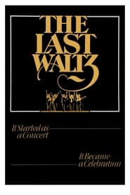 The Last Waltz постер