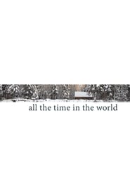 All the Time In The World постер