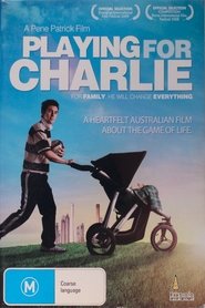 Poster Playing for Charlie 2008