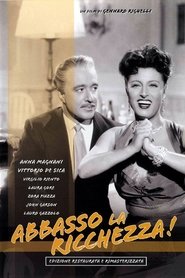 فيلم Abbasso la ricchezza! 1946 مترجم