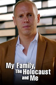 My Family, The Holocaust and Me