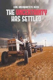 Poster The Uncertainty Has Settled 2017