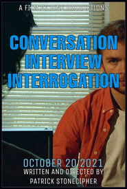 CONVERSATION INTERVIEW INTERROGATION