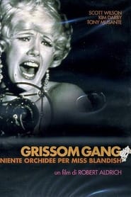 Grissom gang - niente orchidee per miss Blandish