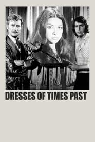 Dresses Of Times Past постер