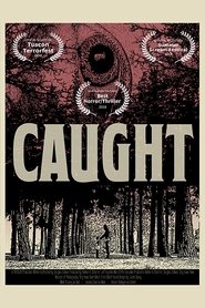 Caught (2018)