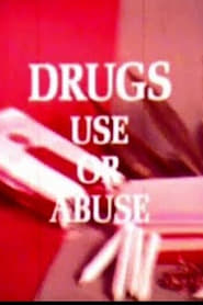 Drugs Use Or Abuse